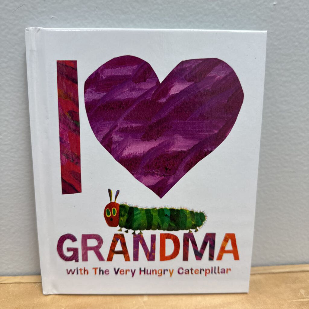 I Love Grandma With The Very Hungry Caterpillar